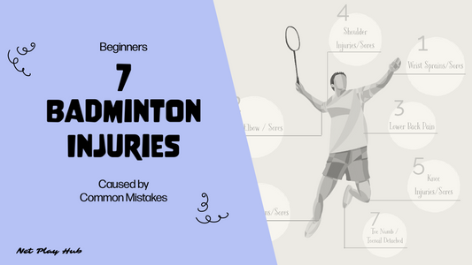 7 Badminton Injuries Caused By Common Mistakes Made By Beginners